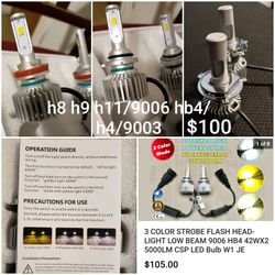 H8 h9 h11/h4/9003/9006 hb4 led bulbs. New 3 color 5 modes easy plug n play! Today n tomorrow only $70