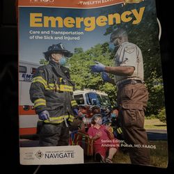 Emergency Care And Transportation of the Sick and Injured Twelfth Edition