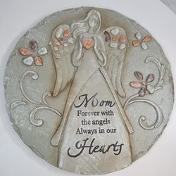 Mom forever with the Angels always in our hearts stepping stone