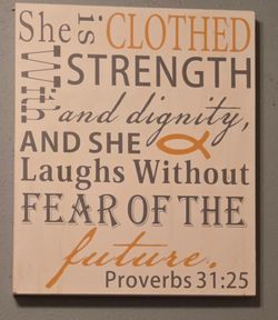 Proverbs 31:25 Decorative Wood Sign