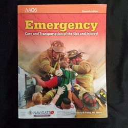 Emergency Care and Transportation of the Sick and Injured Book