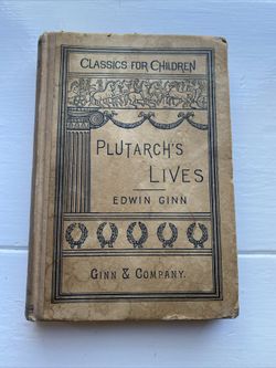 Antique Plutarch's Lives Edwin Ginn Classics For Children Book Hard Cover 1888