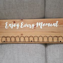 Enjoy Every Moment sign