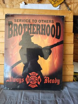 Brotherhood Firefighting Metal Sign 13"x16"