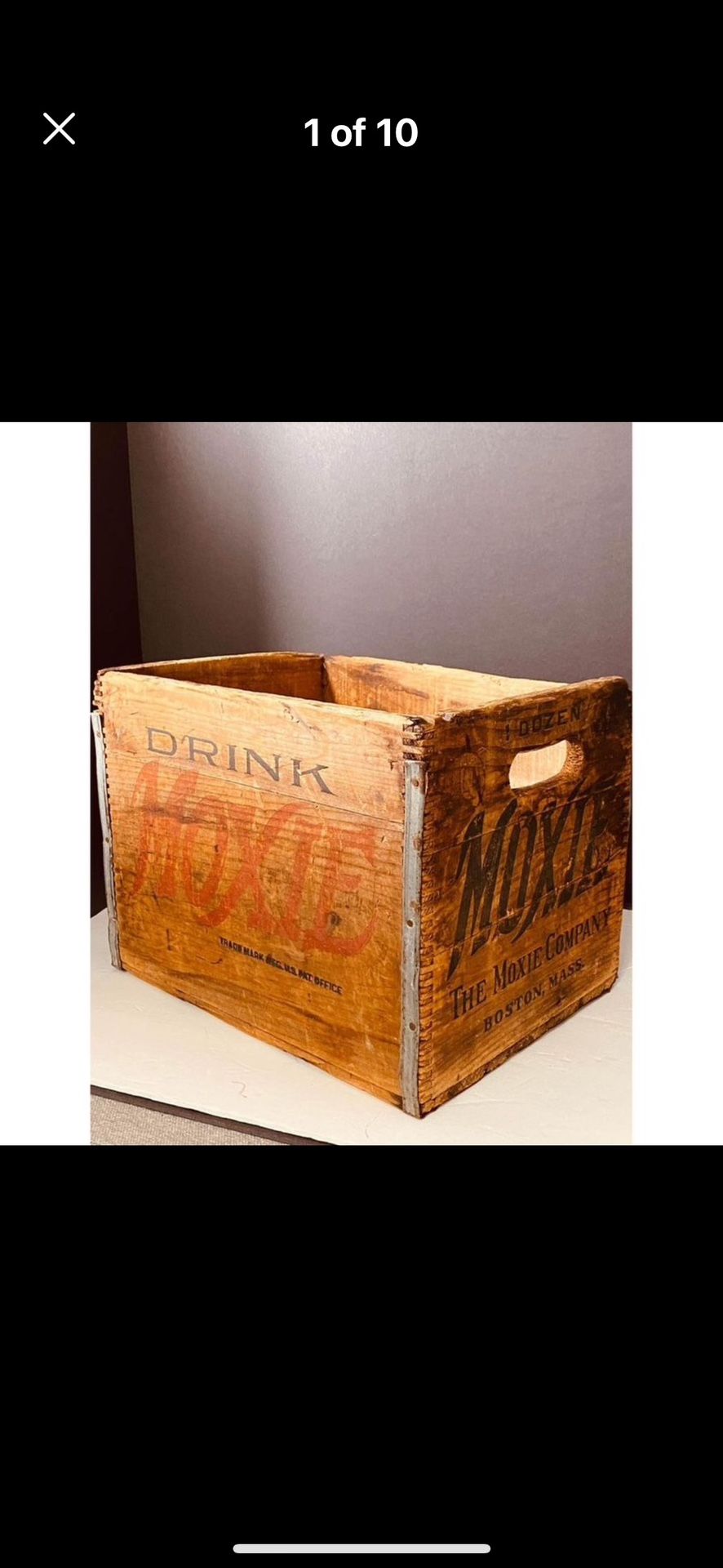 Antique 1900'S "MOXIE" Wood Box/Crate "THE MOXIE COMPANY, BOSTON MASS. 1 DOZEN