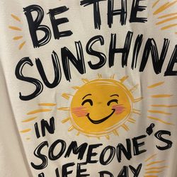 Be The Sunshine Tshirt
