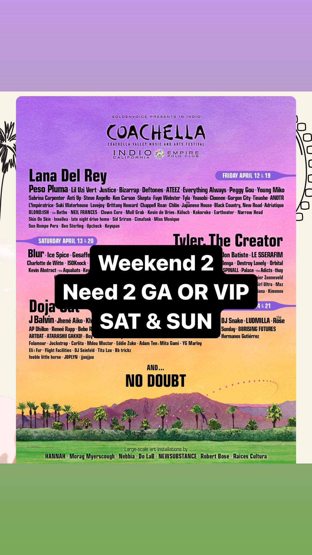 Coachella - Need 2 tickets Sat/Sun W2