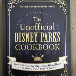 The Unofficial Disney Parks Cookbook Hardcover