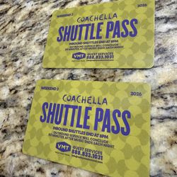 COACHELLA WEEKEND 2 SHUTTLE PASSES
