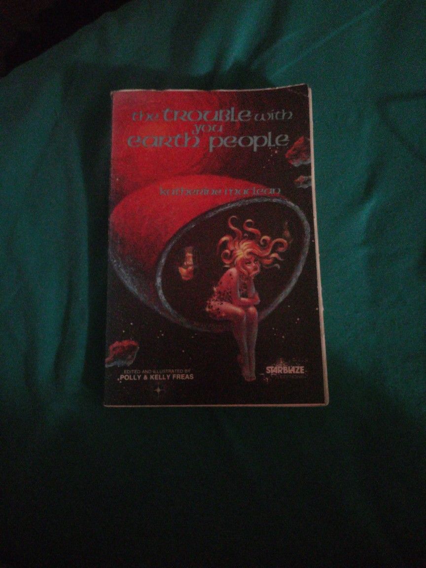 The trouble with you earth people By Katherine Maclean