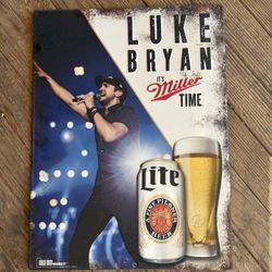 Luke Bryan It’s Miller Time Beer Tin Metal Sign