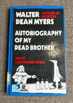 Autobiography of My Dead Brother HC Walter Dean Myers Novel
