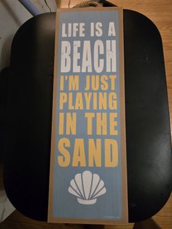 Life A Beach  Sign..size 11.5x5..Brand New!