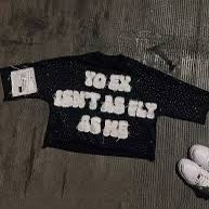 Yo Ex Isnt As Fly As Me 