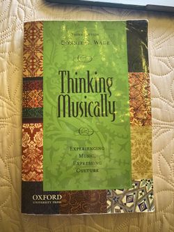 Thinking Musically: Experiencing Music, Expressing Culture