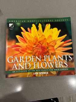 Garden Plants and Flowers Book by Ian Spence
