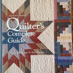 Quilter's Complete Guide by Marianne Fons & Liz Porter