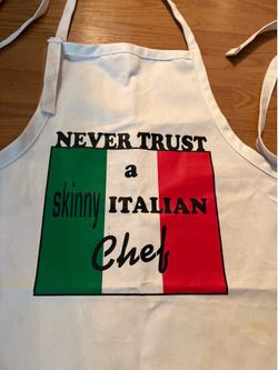 APRON “ NEVER TRUST A SKINNY ITALIAN CHEF”