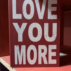 Box Sign (Love You More)