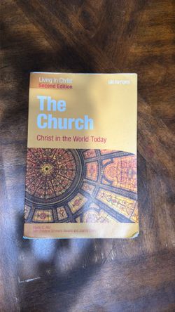 The Church Christ in the World Today