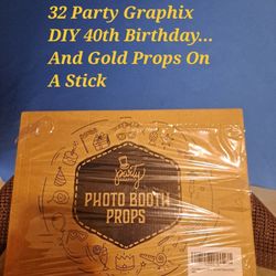 32 Party Graphix DIY 40th Birthday.... And Gold Props On A Stick- $ 17.00