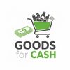 GOODS for CASH