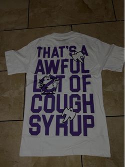 awful lot of cough syrup tee