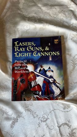 Book - Lasers, Ray Guns, & Light Cannons