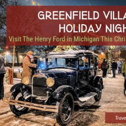 Greenfield Village Holiday Nights