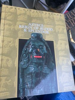 Aztecs: Reign of Blood & Splendor Book