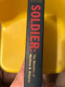 Soldier: The Memoirs of Matthew B. Ridgeway