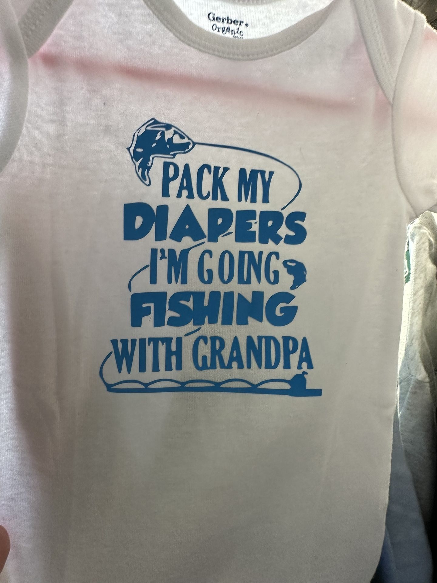 Pack My Diapers I’m Going Fishing With Grandpa