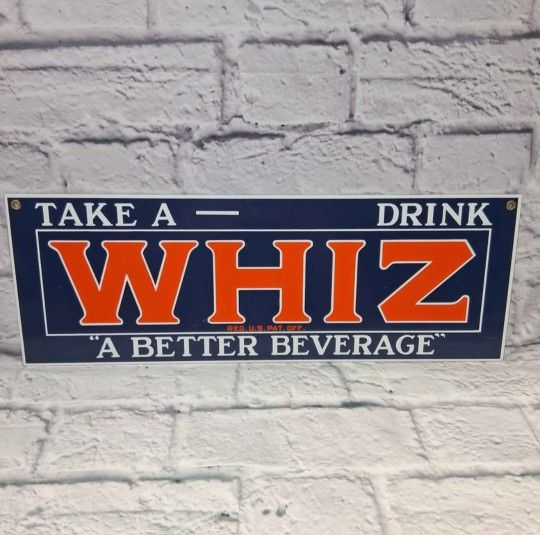 WHIZ BEVERAGE PORCELAIN SIGN