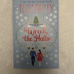 Wreck The Halls By Tessa Bailey