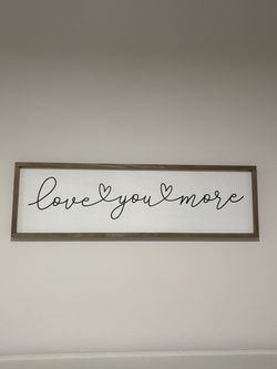 House Decoration “love you more”