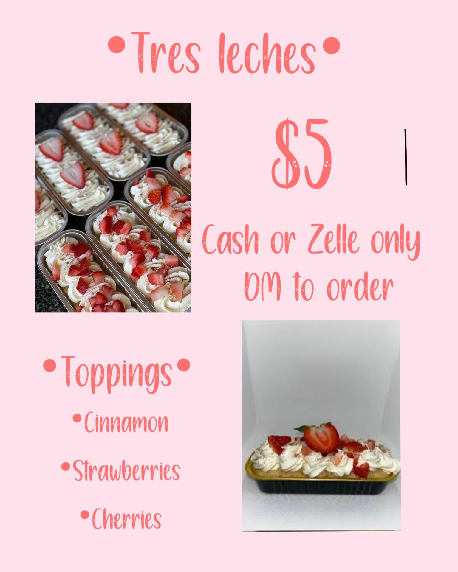 Tres Leches Pick Up Only!
