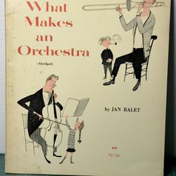 1968 Vintage What Makes an Orchestra by Jan Balet, Second Edition(Paperback)