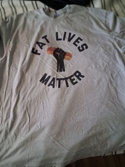 Fat Lives Matter Graphic T-Shirt