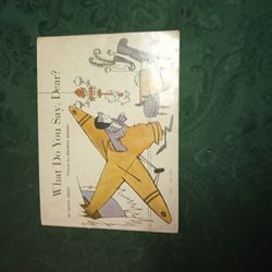 What Do You Say, Dear? By Sesyle Joslin/ Vintage  1958 Copyright/ 5 The Printing 1968