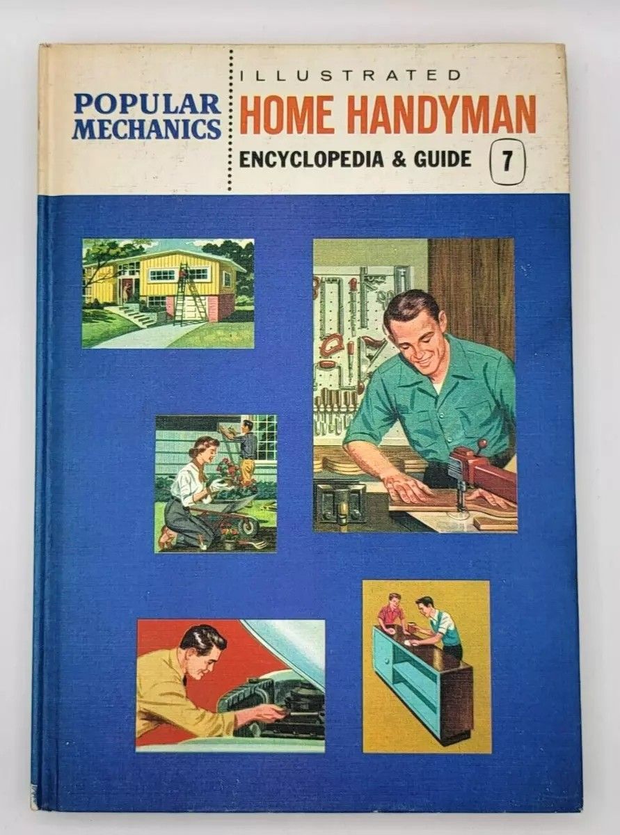 1961 Popular Mechanics Illustrated Home Handyman Encyclopedia & Guide Vol. 7