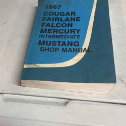 Ford Mustang And Cougar 1967 Shop Manual