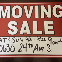 MOVING SALE 6/21-6/22 COME SEE US