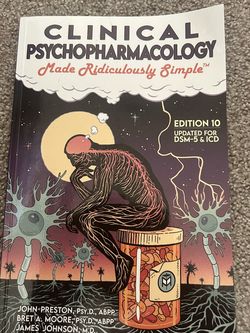 Clinical Psychopharmacology Made Ridiculously Simple