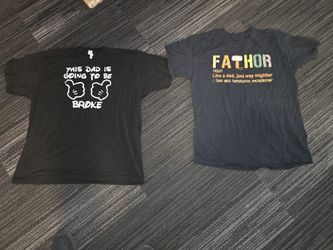Dad and Fathor XL Shirts