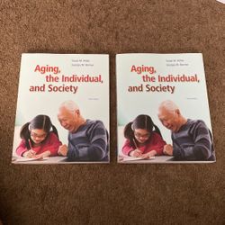 Aging, The Individual, And Society TENTH EDITION