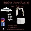 B & M Party Rentals And Decor