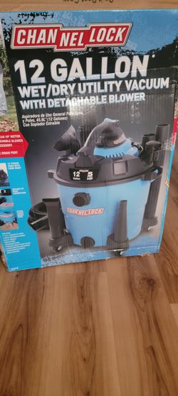 Brand new Channel Lock  12 gallon Wet To Dry Utiliy Vaccum With Detachable Blower