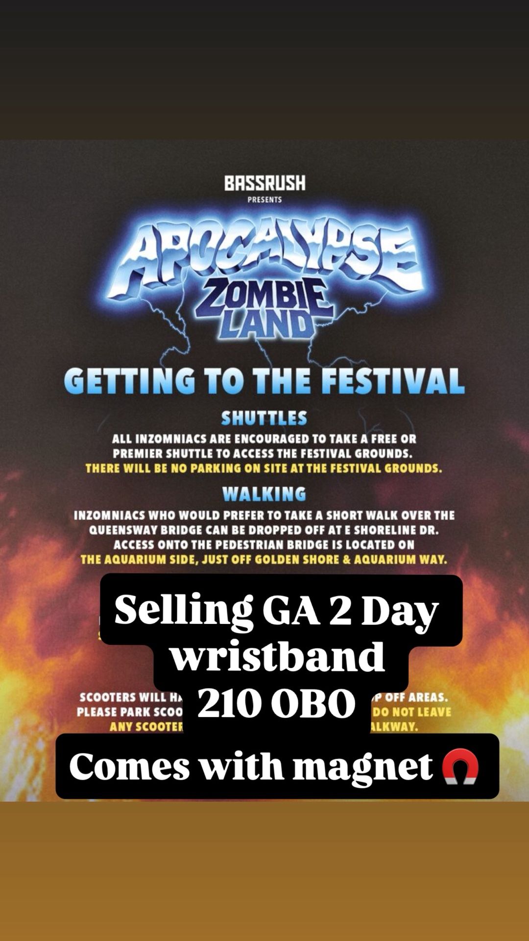 Selling GA Apocalypse 2 Day Ticket 