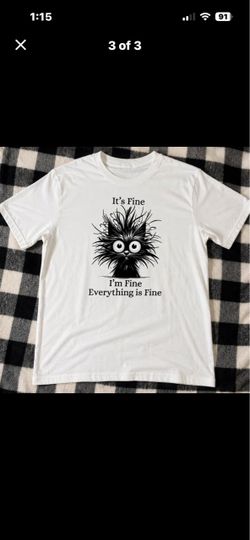 XL ‘It’s fine I’m fine Everything is fine’ Cute Funny Cat Soft White Tee