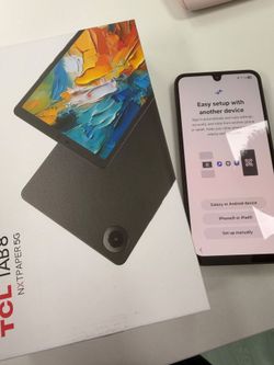 Galaxy a17 and TCL Tablet
